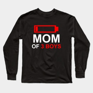 Mom of 3 boys Long Sleeve T-Shirt